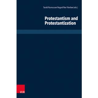 Protestantism and Protestantization