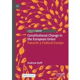 Constitutional Change in the European Union