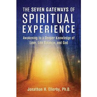 The Seven Gateways of Spiritual Experience