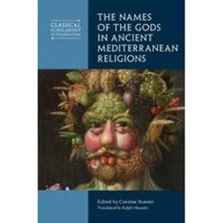 The Names of the Gods in Ancient Mediterranean Religions