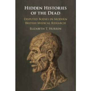 Hidden Histories of the Dead