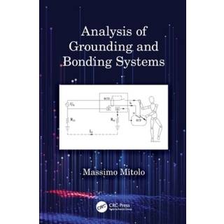 Analysis of Grounding and Bonding Systems
