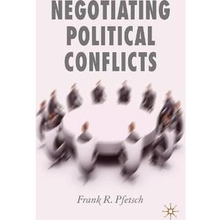 Negotiating Political Conflicts