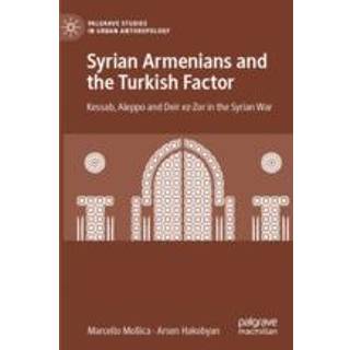 Syrian Armenians and the Turkish Factor