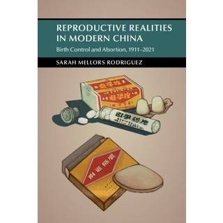 Reproductive Realities in Modern China
