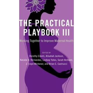 The Practical Playbook III