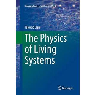 The Physics of Living Systems