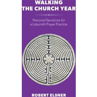 Walking the Church Year