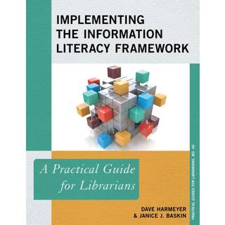 Implementing the Information Literacy Framework