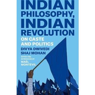 Indian Philosophy, Indian Revolution