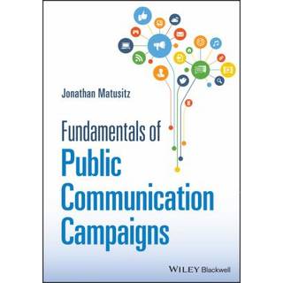 Fundamentals of Public Communication Campaigns