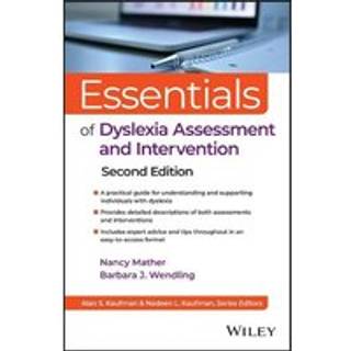 Essentials of Dyslexia Assessment and Intervention