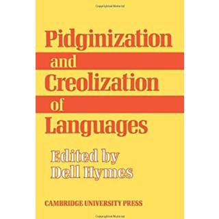 Pidginization and Creolization of Languages