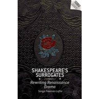 Shakespeare’s Surrogates