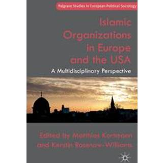 Islamic Organizations in Europe and the USA