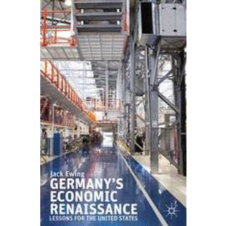 Germany’s Economic Renaissance