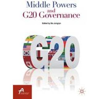 Middle Powers and G20 Governance