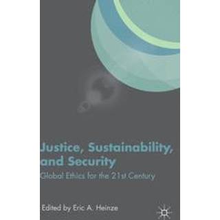 Justice, Sustainability, and Security
