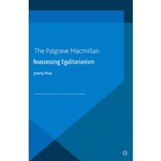 Reassessing Egalitarianism