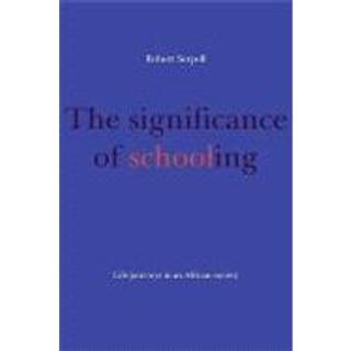 The Significance of Schooling