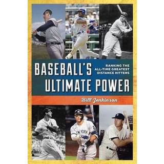Baseball's Ultimate Power
