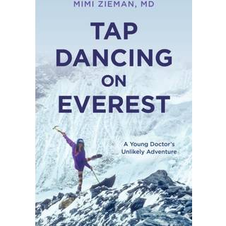 Tap Dancing on Everest