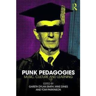 Punk Pedagogies