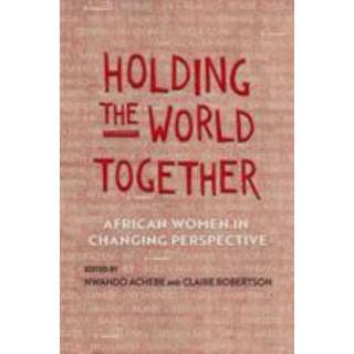 Holding the World Together