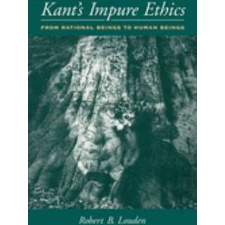 Kant's Impure Ethics