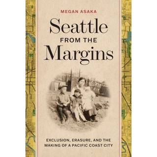 Seattle from the Margins