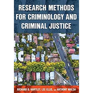 Research Methods for Criminology and Criminal Justice