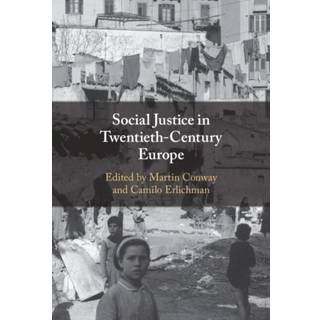 Social Justice in Twentieth-Century Europe