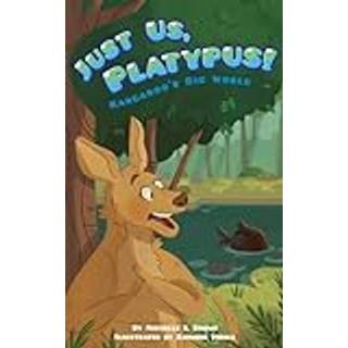Just Us, Platypus!