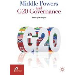Middle Powers and G20 Governance