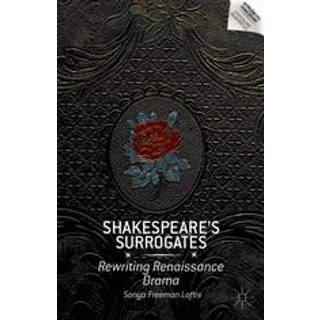 Shakespeare’s Surrogates