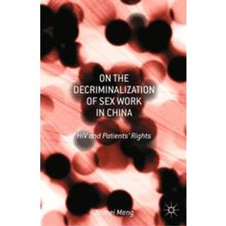 On the Decriminalization of Sex Work in China