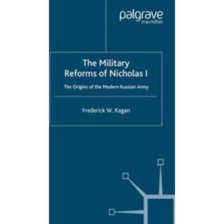 The Military Reforms of Nicholas I