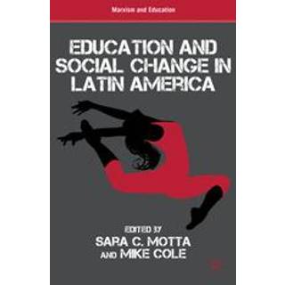 Education and Social Change in Latin America