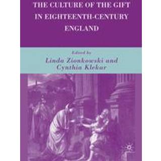 The Culture of the Gift in Eighteenth-Century England