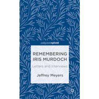 Remembering Iris Murdoch