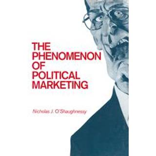 The Phenomenon of Political Marketing