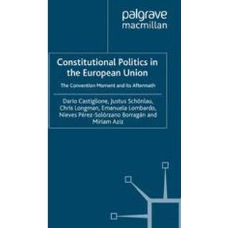 Constitutional Politics in the European Union