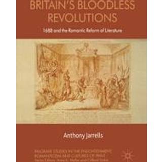 Britain's Bloodless Revolutions