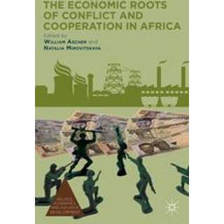 The Economic Roots of Conflict and Cooperation in Africa