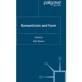 Romanticism and Form