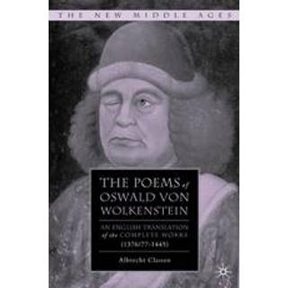 The Poems of Oswald Von Wolkenstein