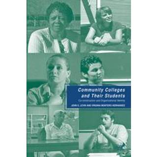 Community Colleges and Their Students