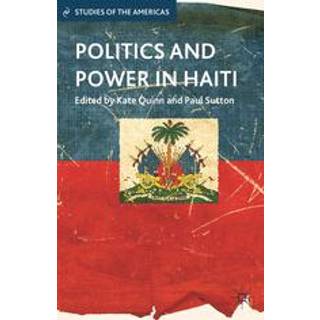 Politics and Power in Haiti