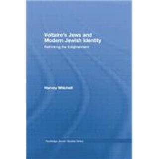 Voltaire's Jews and Modern Jewish Identity