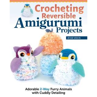 Crocheting Reversible Amigurumi Projects